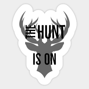 The Hunt is On Sticker